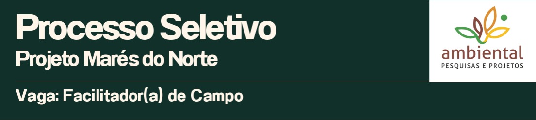 Processo Seletivo Facilitador(a) de Campo